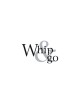 Whip&Go